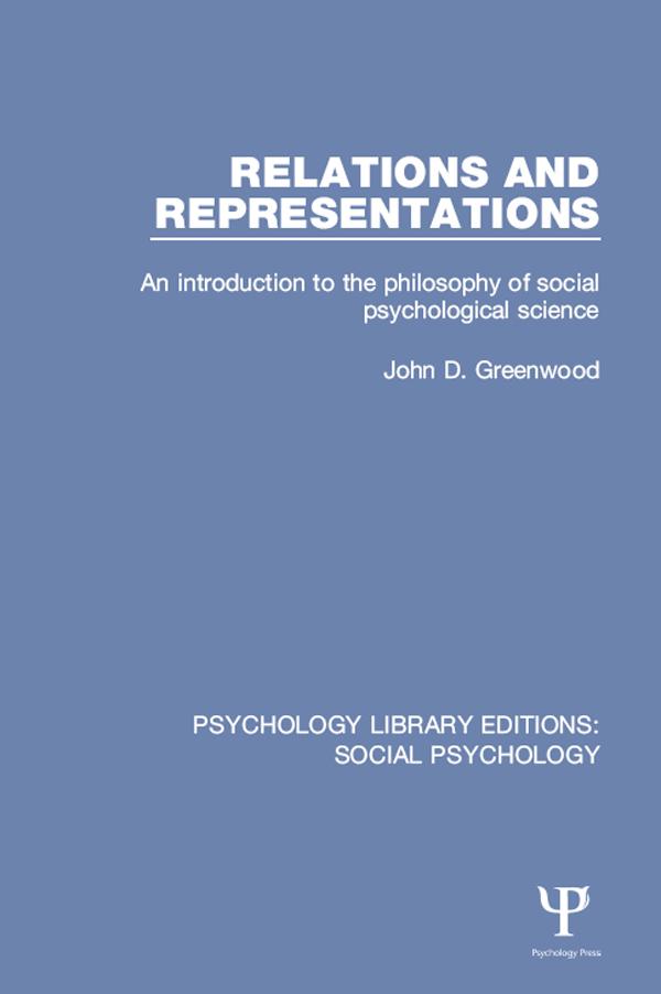 Relations and Representations by John D. Greenwood