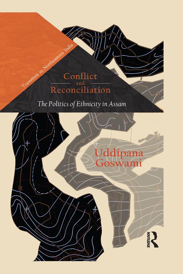 Conflict and Reconciliation by Uddipana Goswami