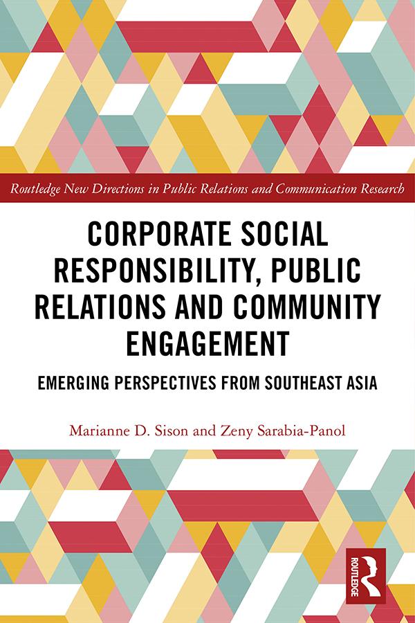 Corporate Social Responsibility, Public Relations and Community Engagement by Marianne Sison, Zeny Sarabia-Panol