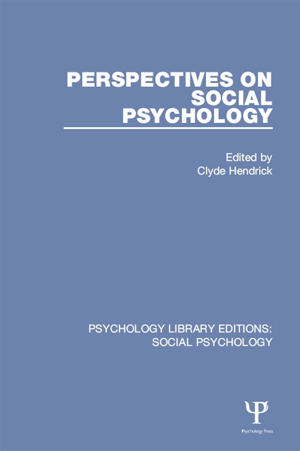 Perspectives on Social Psychology by Clyde Hendrick