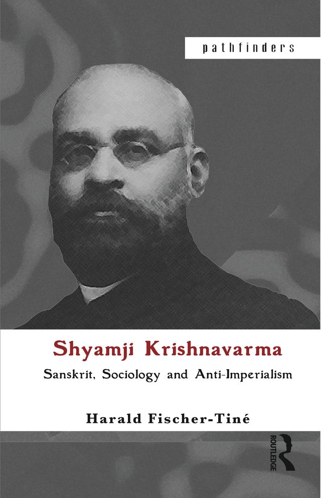 Shyamji Krishnavarma by Harald Fischer-Tiné