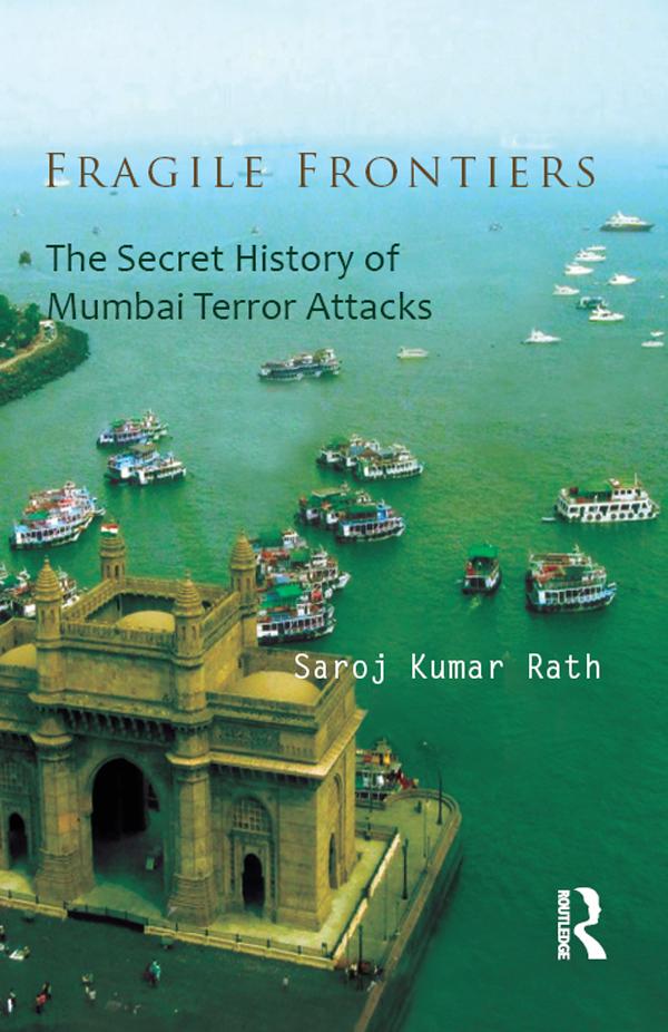 Fragile Frontiers by Saroj Kumar Rath