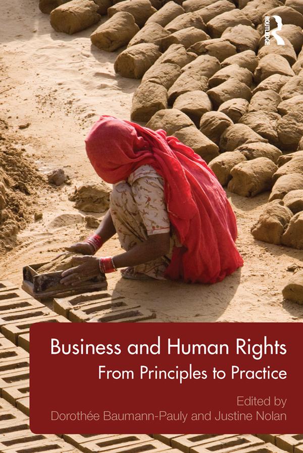 Business and Human Rights by Dorothée Baumann-Pauly, Justine Nolan