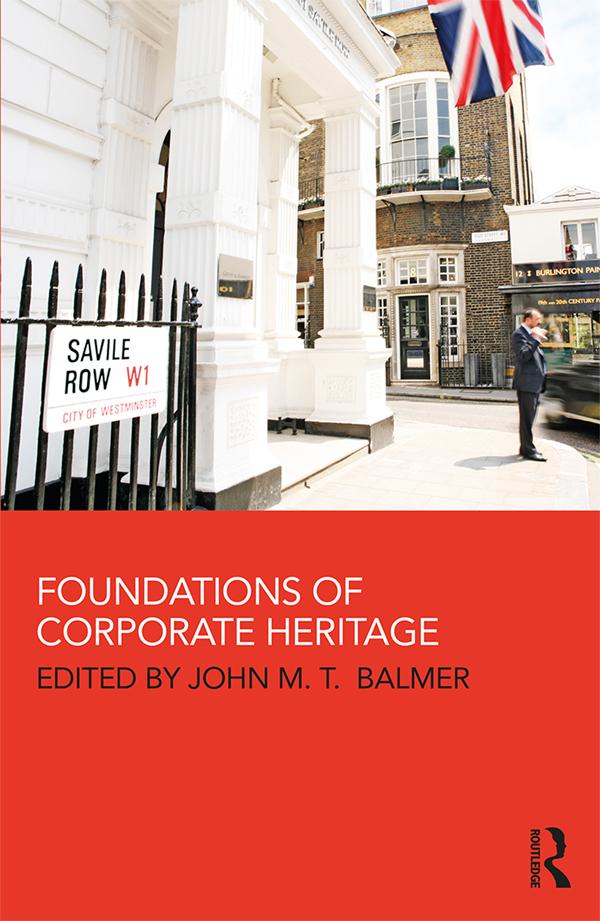 Foundations of Corporate Heritage by John Balmer