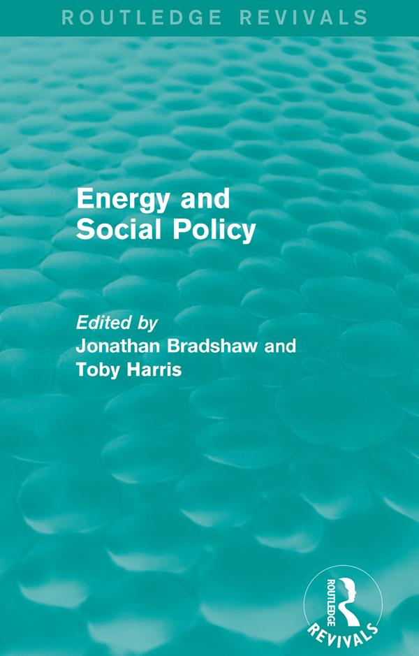 Energy and Social Policy (Routledge Revivals) by Jonathan Bradshaw, Toby Harris