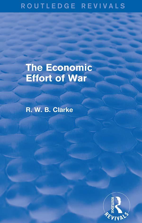 The Economic Effort of War (Routledge Revivals)