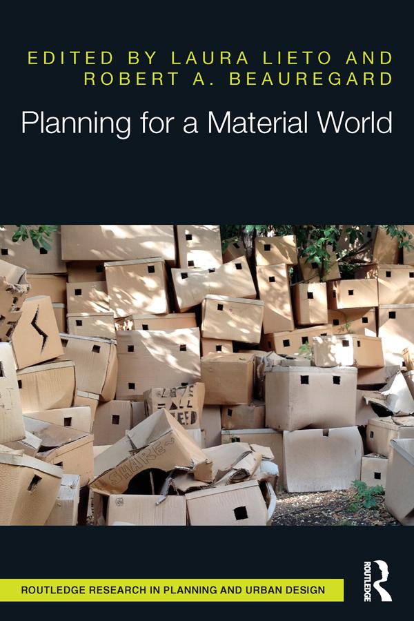 Planning for a Material World by Laura Lieto, Robert Beauregard