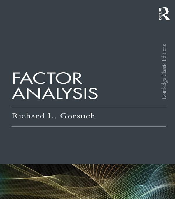 Factor Analysis by Richard L. Gorsuch