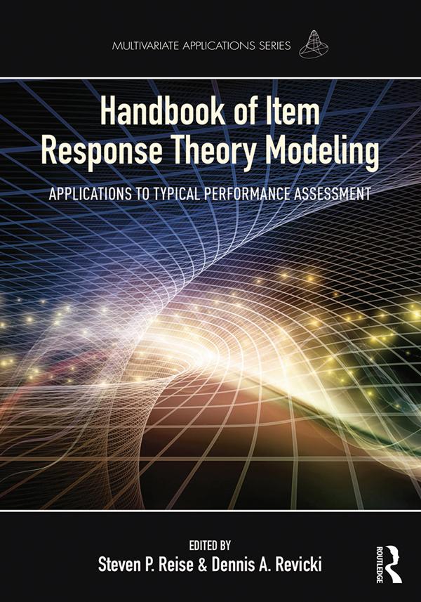 Handbook of Item Response Theory Modeling by Dennis A. Revicki, Steven P. Reise