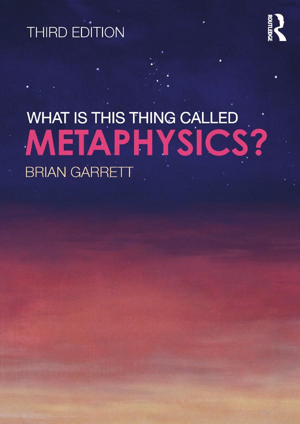 What is this thing called Metaphysics? by Brian Garrett