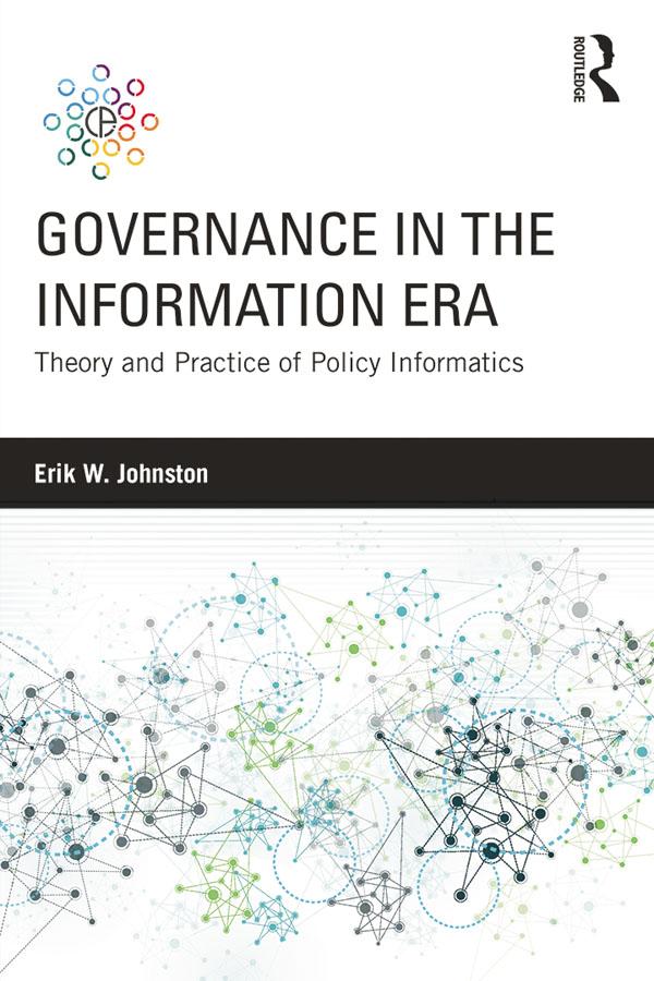 Governance in the Information Era by Erik W. Johnston