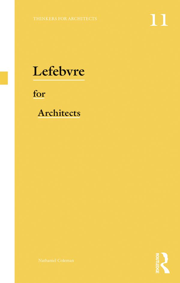 Lefebvre for Architects by Nathaniel Coleman