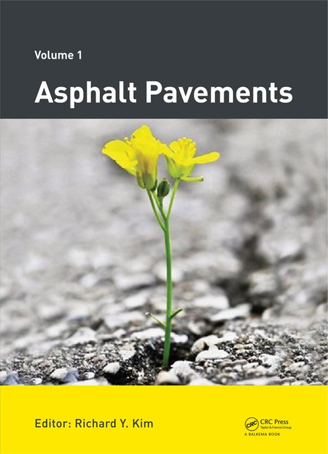 Asphalt Pavements by Y. Richard Kim