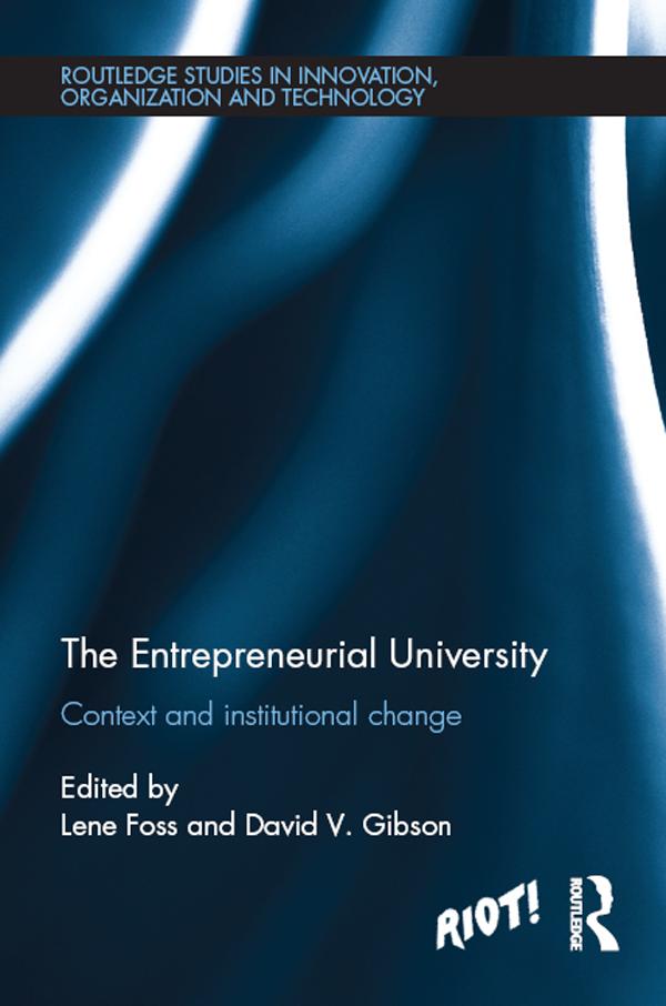 The Entrepreneurial University by David Gibson, Lene Foss