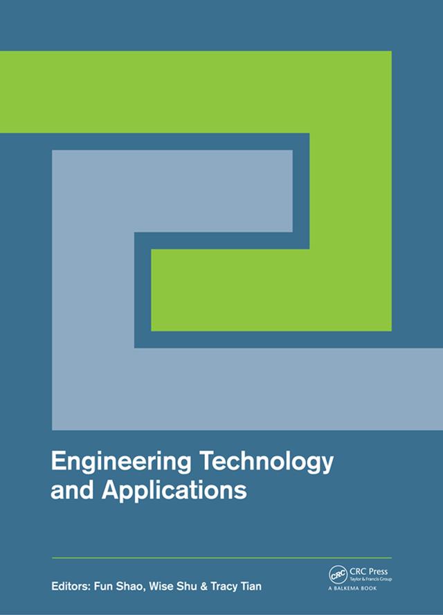 Engineering Technology and Applications by Fun Shao, Tracy Tian, Wise Shu