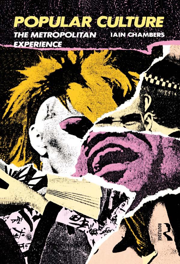 Popular Culture by Iain Chambers