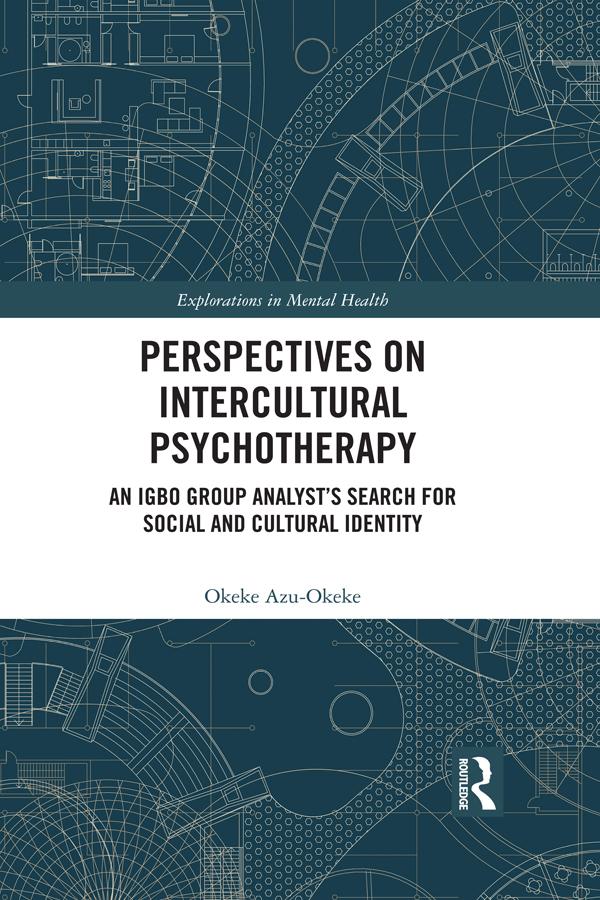 Perspectives on Intercultural Psychotherapy by Okeke Azu-Okeke