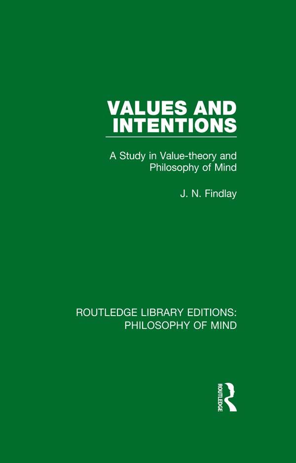 Values and Intentions by J. N. Findlay