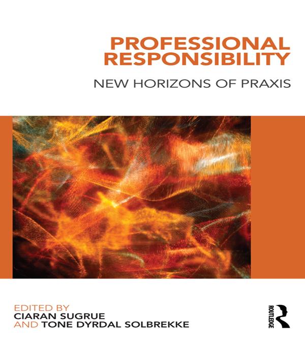 Professional Responsibility by Ciaran Sugrue, Tone Solbrekke