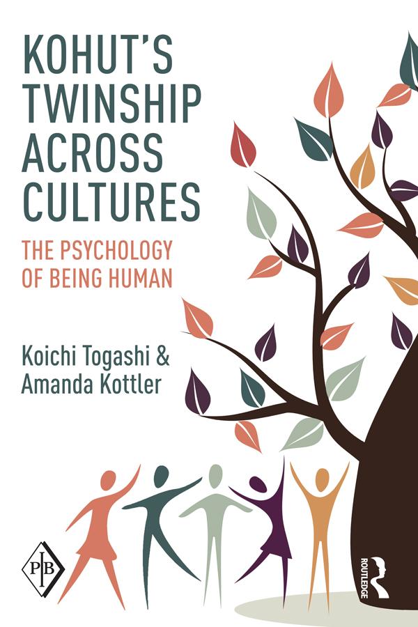 Kohut's Twinship Across Cultures by Amanda Kottler, Koichi Togashi