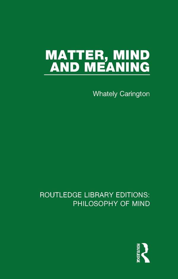 Matter, Mind and Meaning