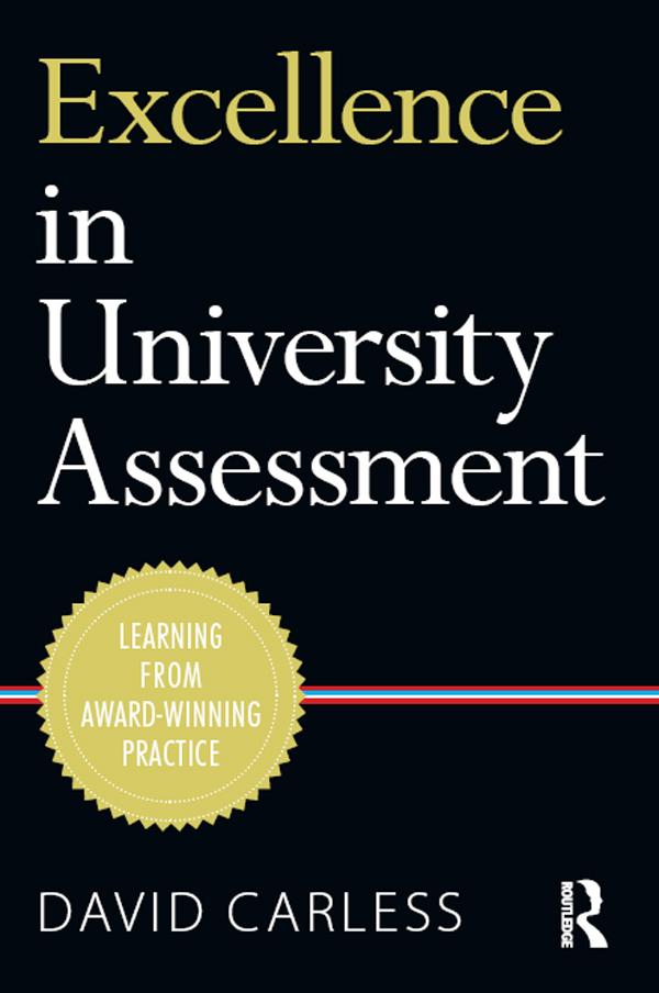 Excellence in University Assessment by David Carless
