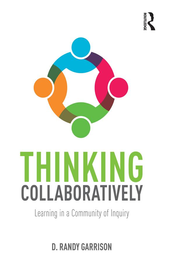 Thinking Collaboratively by D. Randy Garrison