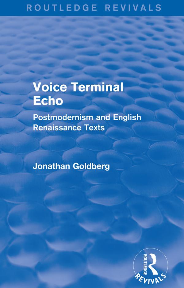 Voice Terminal Echo (Routledge Revivals) by Jonathan Goldberg