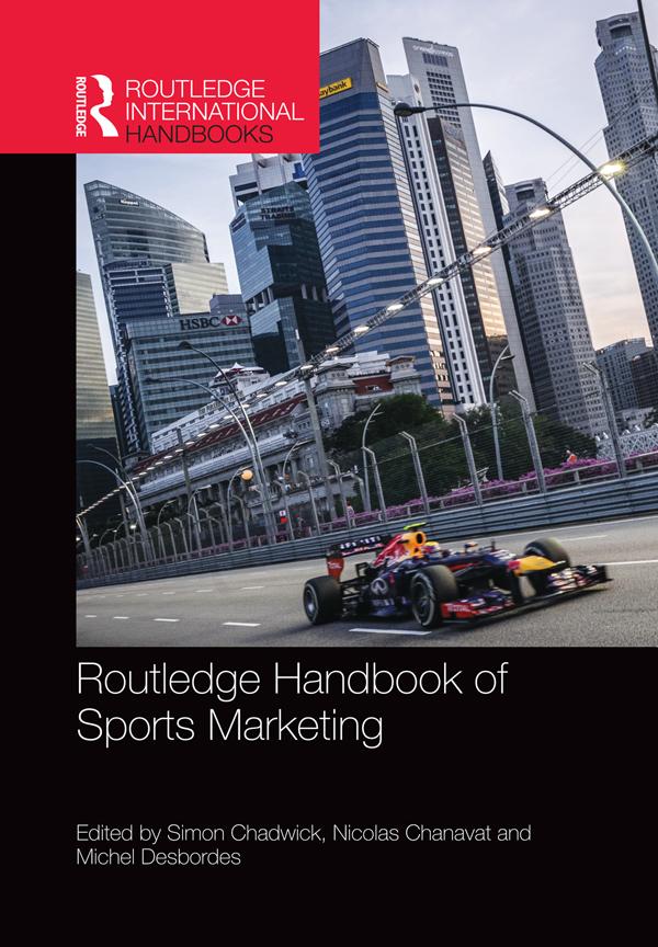 Routledge Handbook of Sports Marketing by Michel Desbordes, Nicolas Chanavat, Simon Chadwick