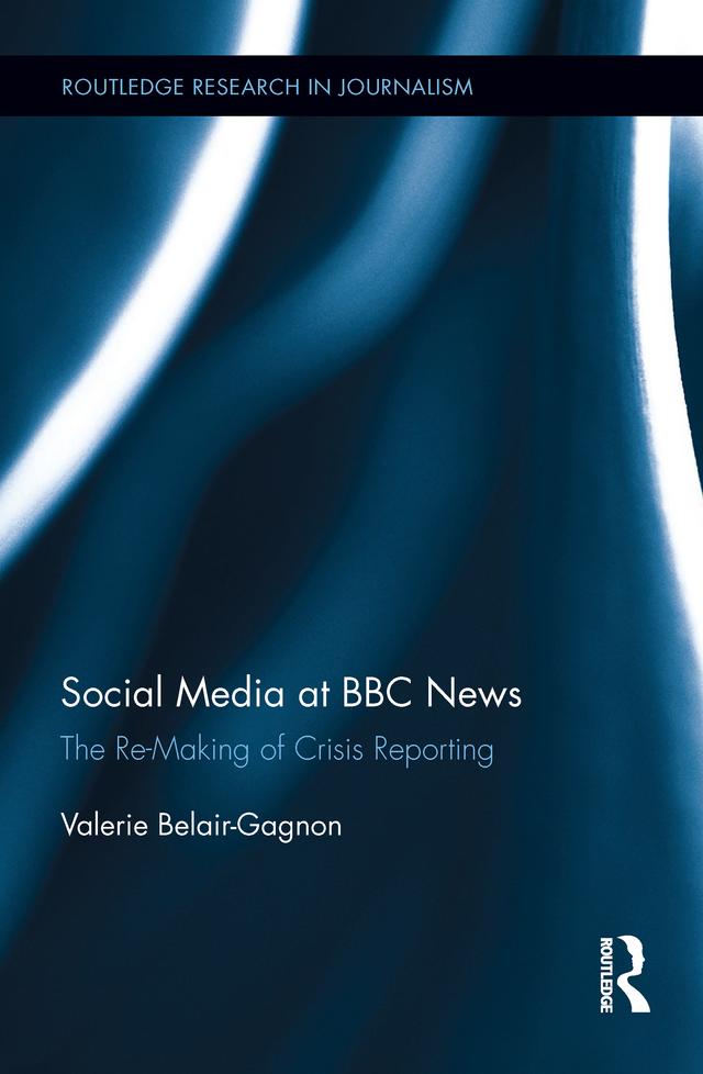 Social Media at BBC News by Valerie Belair-Gagnon