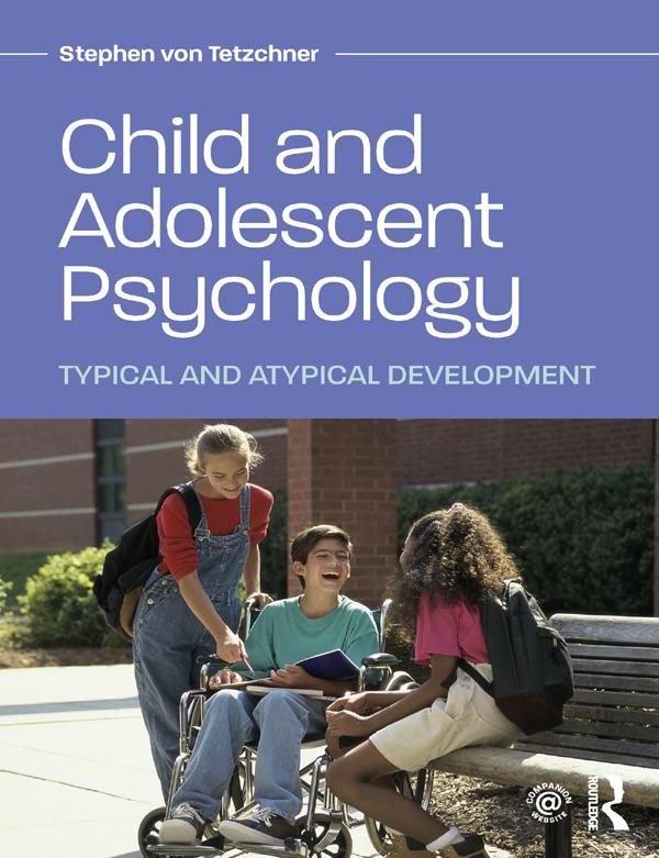Child and Adolescent Psychology by Stephen von Tetzchner