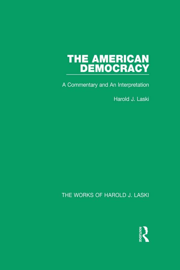 The American Democracy (Works of Harold J. Laski)