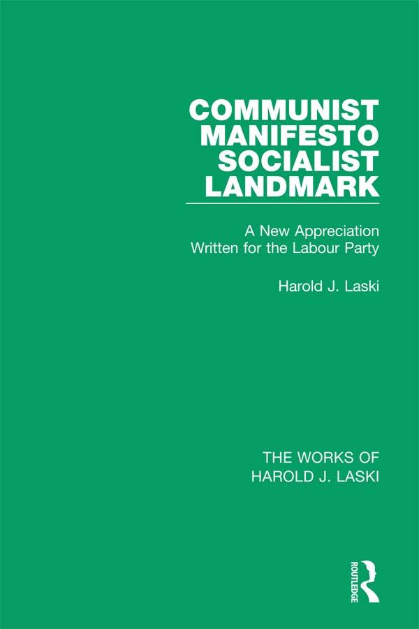 Communist Manifesto (Works of Harold J. Laski) by Harold J. Laski