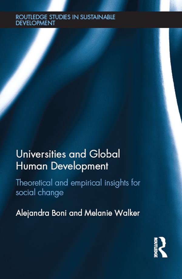 Universities and Global Human Development by Alejandra Boni, Melanie Walker