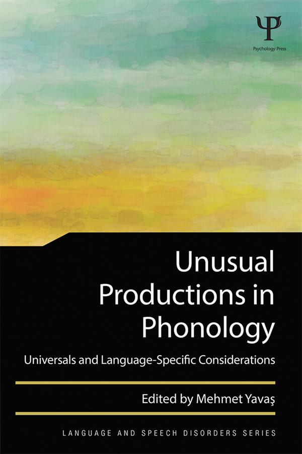 Unusual Productions in Phonology by Mehmet Yavas