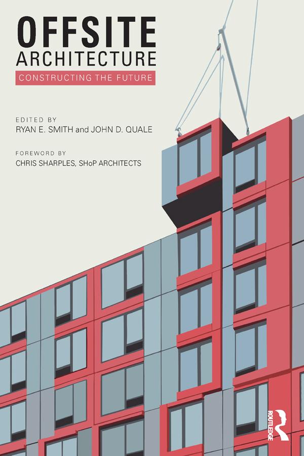 Offsite Architecture by John D. Quale, Ryan E. Smith
