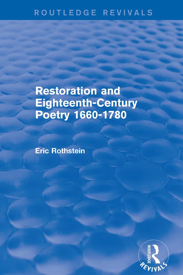 Restoration and Eighteenth-Century Poetry 1660-1780 (Routledge Revivals) by Eric Rothstein
