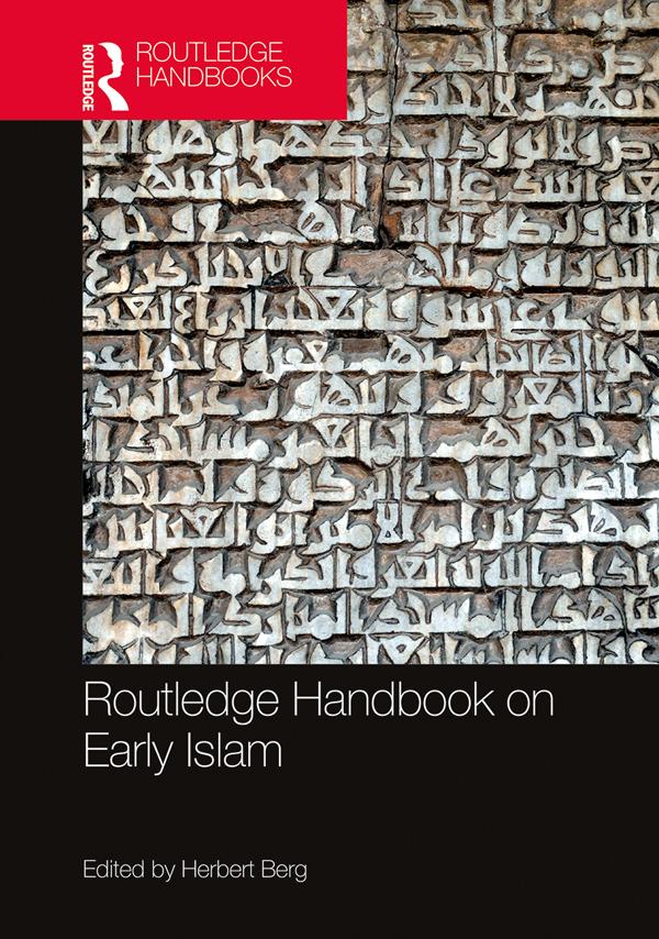 Routledge Handbook on Early Islam by Herbert Berg