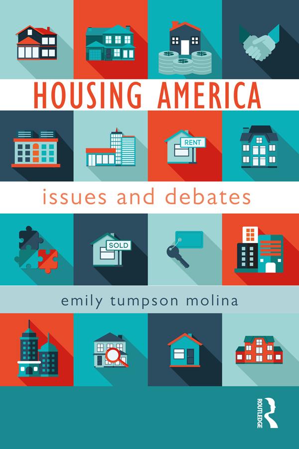 Housing America by Emily Tumpson Molina