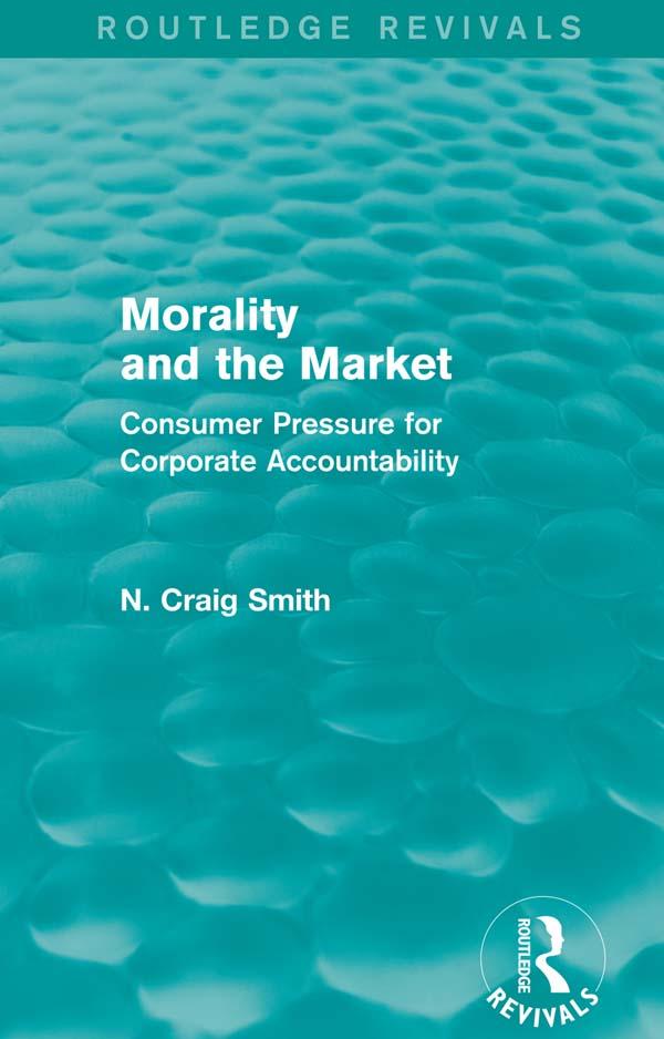 Morality and the Market (Routledge Revivals) by N. Craig Smith