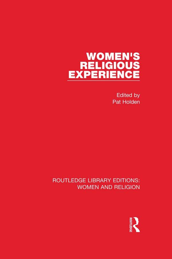 Women's Religious Experience (RLE Women and Religion) by Pat Holden