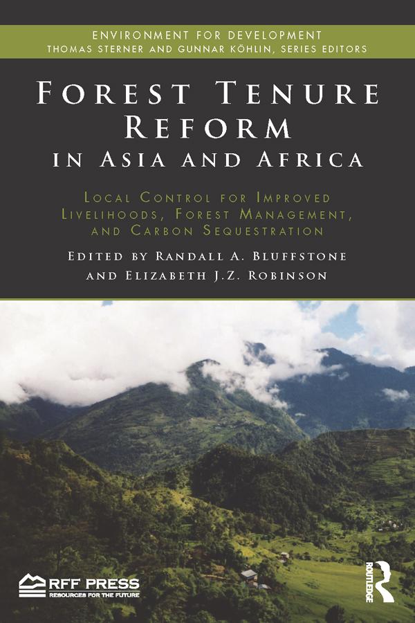 Forest Tenure Reform in Asia and Africa by Elizabeth J.Z. Robinson, Randall Bluffstone
