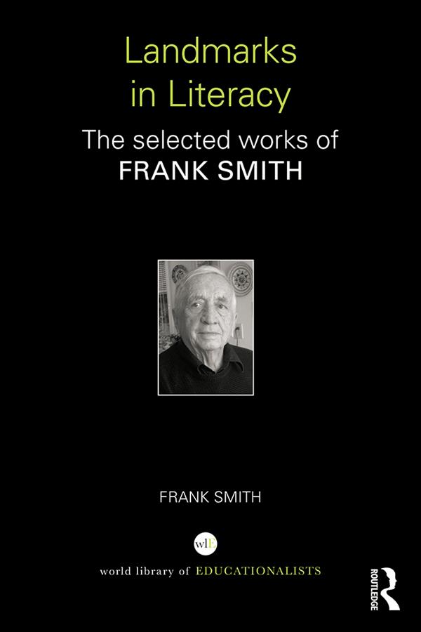Landmarks in Literacy by Frank Smith