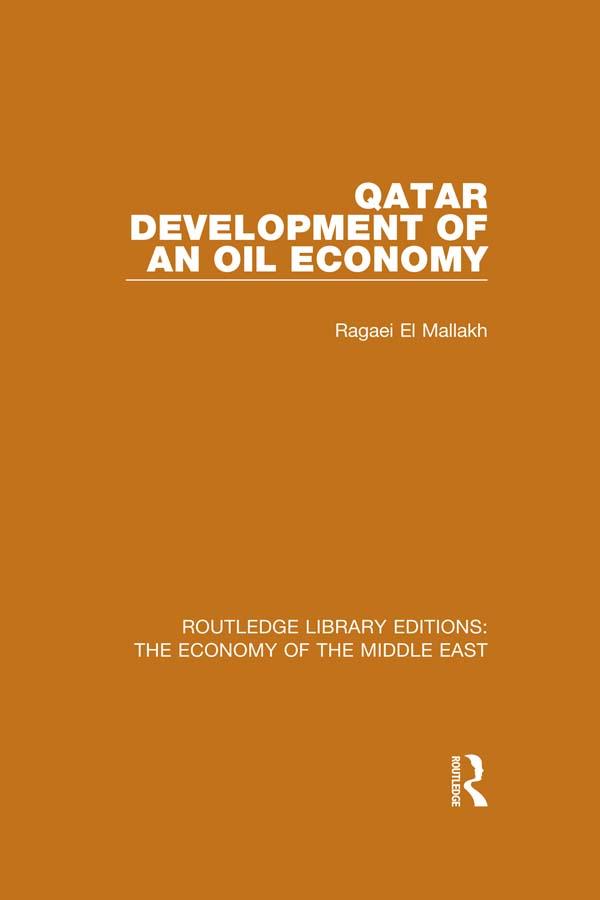 Qatar (RLE Economy of Middle East) by Ragaei al Mallakh