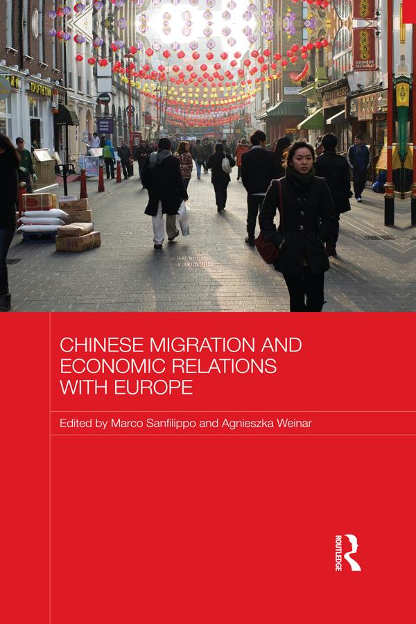Chinese Migration and Economic Relations with Europe by Agnieszka Weinar, Marco Sanfilippo