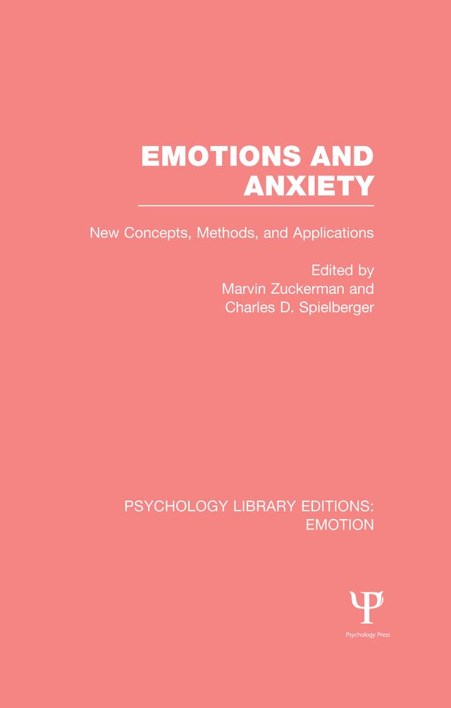 Emotions and Anxiety by Charles D. Spielberger, Marvin Zuckerman