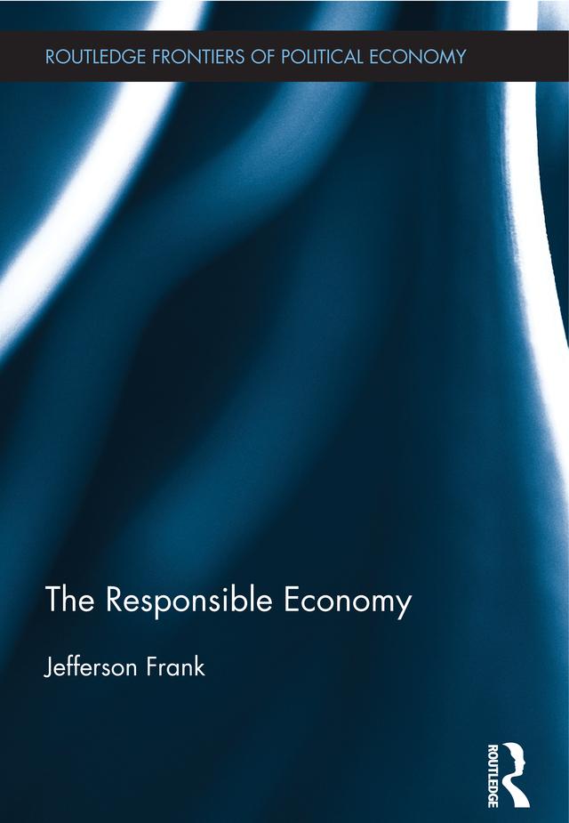 The Responsible Economy by Jefferson Frank