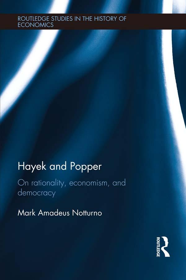 Hayek and Popper by Mark Notturno