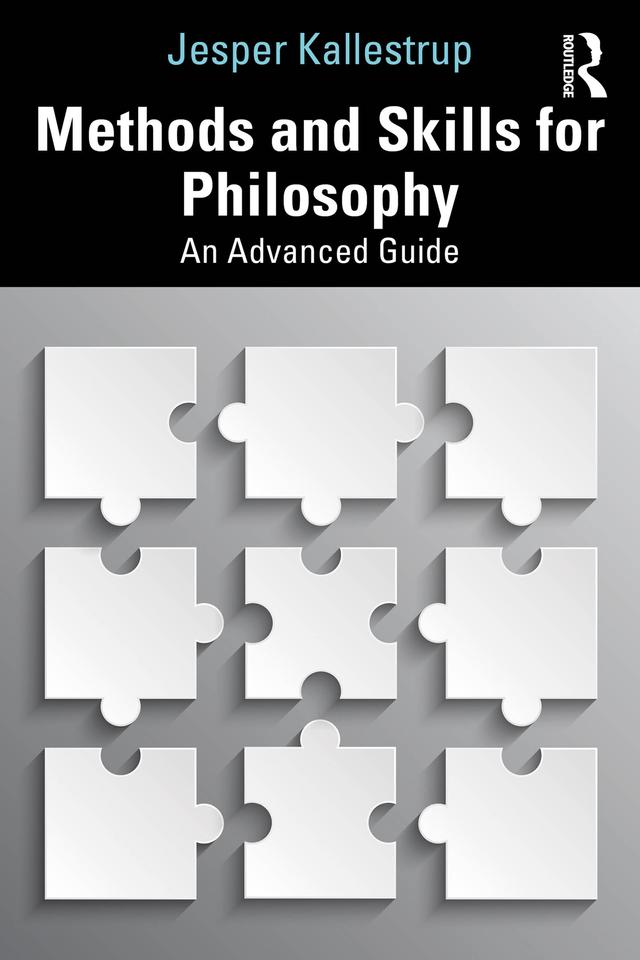 Methods and Skills for Philosophy by Jesper Kallestrup