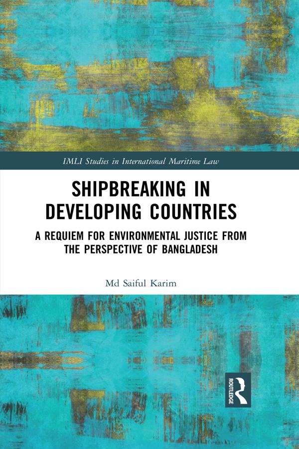 Shipbreaking in Developing Countries by Md Saiful Karim